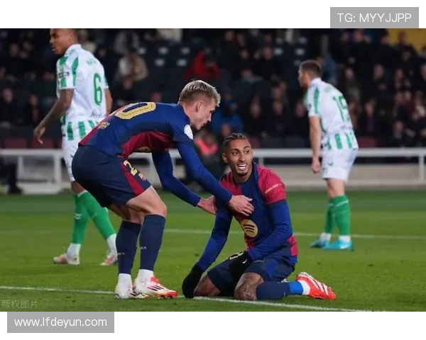 西甲赛程皇家贝蒂斯对巴萨关键赛事回顾